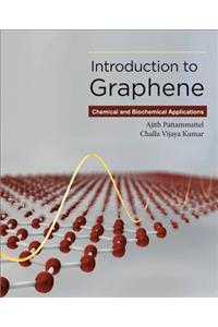 Introduction to Graphene: Chemical and Biochemical Applications