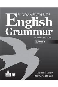 Fundamentals of English Grammar, Volume B [With Workbook]