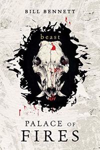 Palace of Fires: Beast