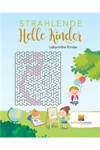 Strahlende Helle Kinder