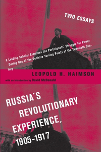 Russia's Revolutionary Experience, 1905-1917