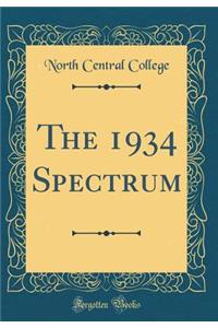 The 1934 Spectrum (Classic Reprint)