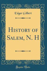 History of Salem, N. H (Classic Reprint)