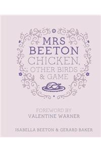 Mrs Beeton's Chicken Other Birds and Game