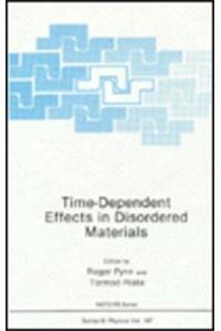 Time-Dependent Effects in Disordered Materials