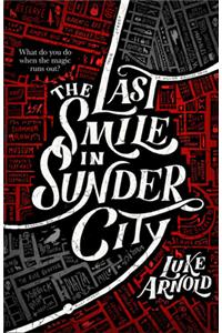 The Last Smile in Sunder City