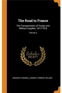 The Road to France