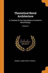Theoretical Naval Architecture