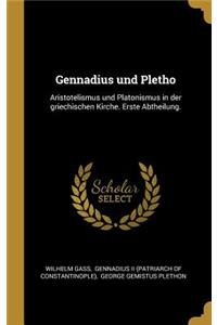 Gennadius und Pletho