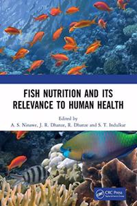 Fish Nutrition And Its Relevance To Human Health