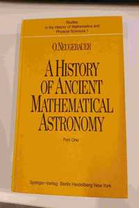 History of Ancient Mathematical Astronomy