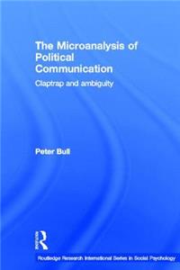 The Microanalysis of Political Communication