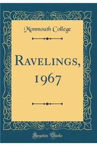 Ravelings, 1967 (Classic Reprint)
