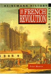 Heinemann History Study Units: Student Book.  The French Revolution