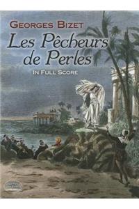 Les Pêcheurs de Perles in Full Score