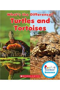 Turtles and Tortoises (Rookie Read-About Science: What's the Difference?) (Library Edition)