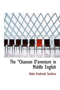 The a Chanson Da Aventure in Middle English