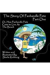 The Story of Panhandle Pete Part One