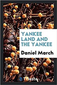 YANKEE LAND AND THE YANKEE