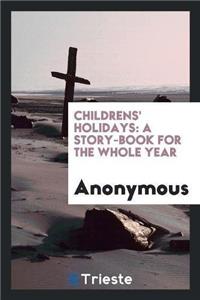 Childrens' Holidays