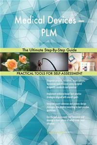 Medical Devices - PLM The Ultimate Step-By-Step Guide
