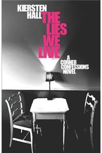 The Lies We Live