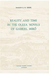 Reality and Time in the Oleza Novels of Gabriel Miró