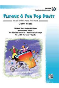 Famous & Fun Pop Duets 2