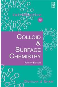 Introduction to Colloid and Surface Chemistry