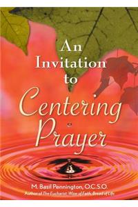 Invitation to Centering Prayer