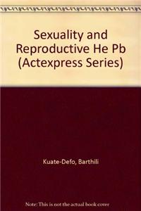 Sexuality and Reproductive Health During Adolescence in Africa: With Special Reference to Cameroon
