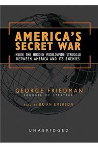 America's Secret War Lib/E