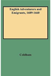 English Adventurers and Emigrants, 1609-1660