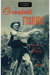 Greatest Fishing