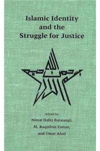 Islamic Identity and the Struggle for Justice