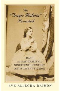 The 'Tragic Mulatta' Revisited