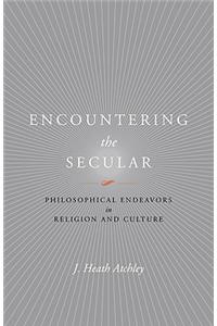 Encountering the Secular
