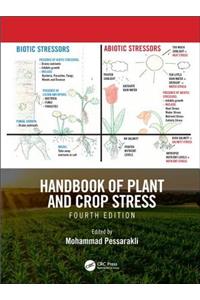 Handbook of Plant and Crop Stress, Fourth Edition