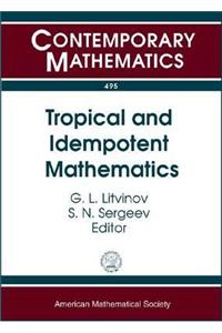 Tropical and Idempotent Mathematics