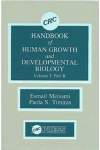 CRC Handbook of Human Growth and Developmental Biology, Volume I