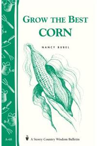 Grow the Best Corn