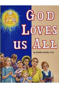 God Loves Us All