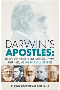 Darwin's Apostles