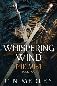 Whispering Wind the Mist