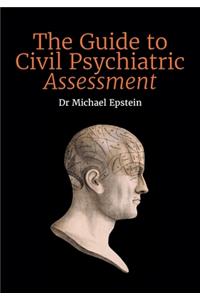Guide to Civil Psychiatric Assessment