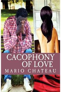 Cacophony of Love