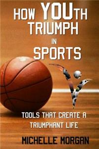How YOUth Triumph In Sports