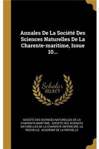 Annales de la Société Des Sciences Naturelles de la Charente-Maritime, Issue 10...