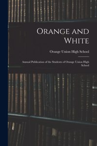 Orange and White