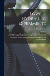 Lowell Hydraulic Experiments